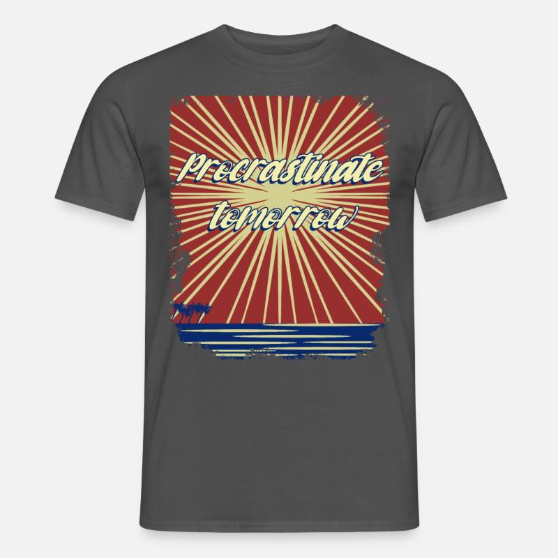 Procrastination - Männer T-Shirt - Anthrazit
