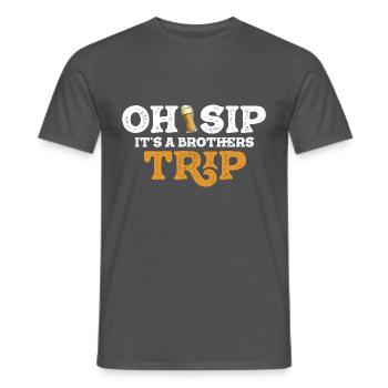 Geschwister Oh Sip Its A Brothers Trip - Men's T-Shirt - charcoal grey - Front - AI Model Male 178 light (178cm)