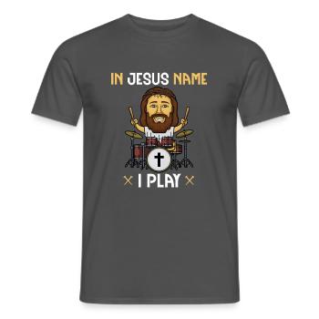 In Jesus Name I Play Music Drummer - Men's T-Shirt - charcoal grey - Front - AI Model Male 178 light (178cm)