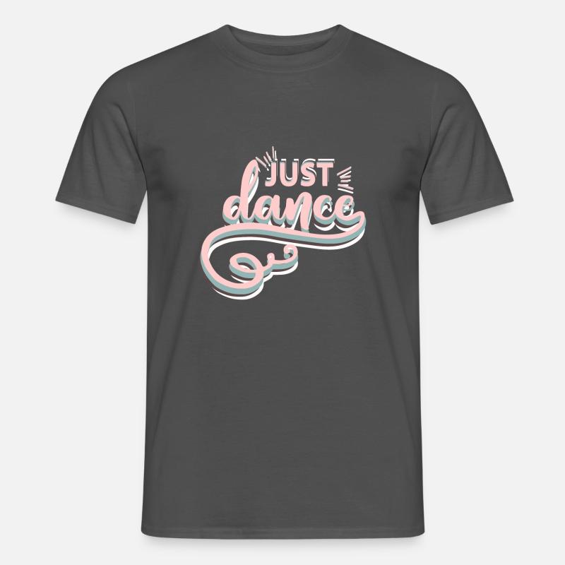 Just Dance! - Männer T-Shirt - Anthrazit