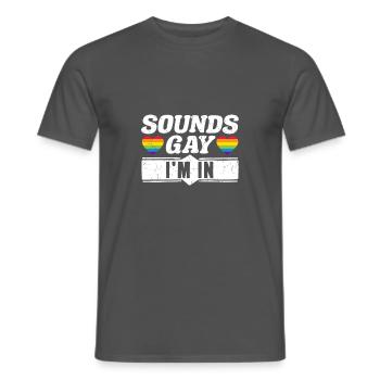 LGBT Gay Pride Month Sounds Gay Im In Heart - Men's T-Shirt - charcoal grey - Front - AI Model Male 178 light (178cm)