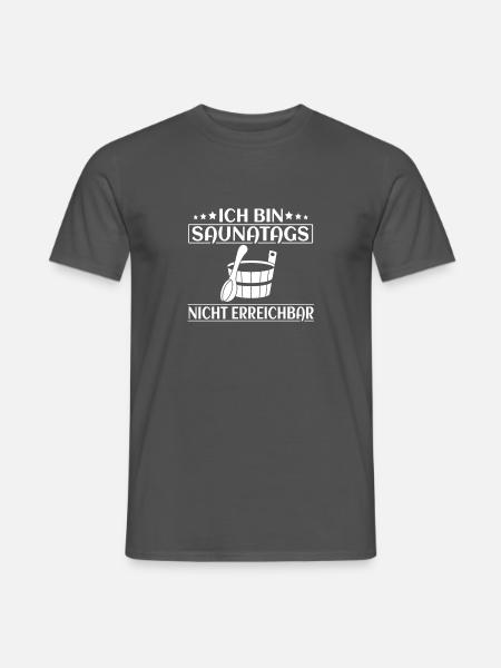 Sauna Saunatags nicht erreichbar Saunieren - Männer T-Shirt - Anthrazit
