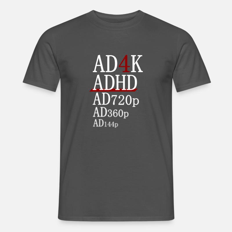 ADHD - AD4K - Männer T-Shirt - Anthrazit