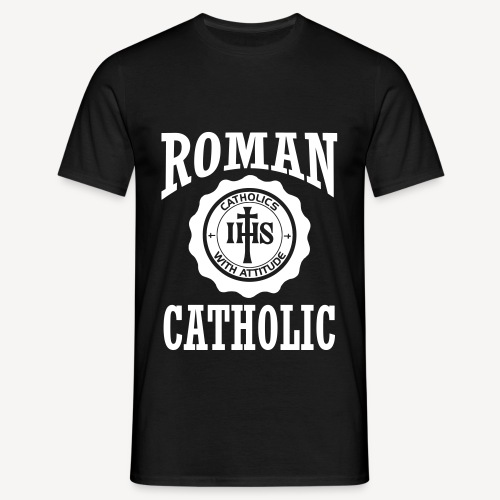 ROMAN CATHOLIC - Men's T-Shirt