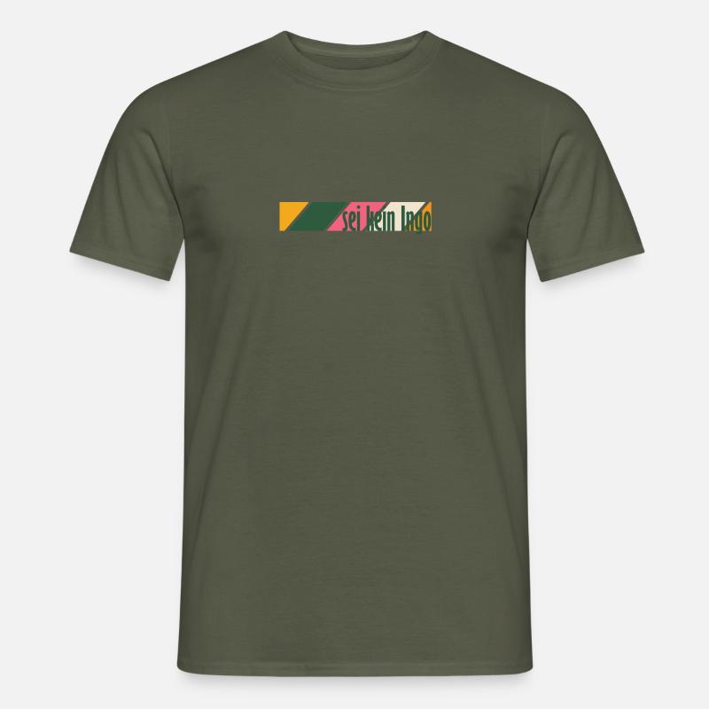 Sei kein Ingo - Männer T-Shirt - Militärgrün