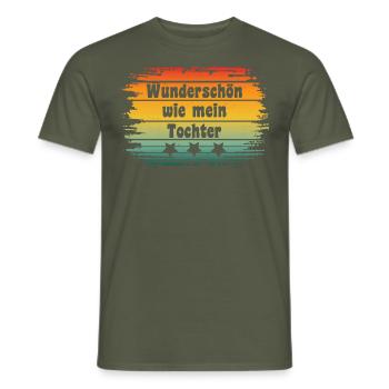 Wunderschön wie mein tochter - Männer T-Shirt - Militärgrün - Vorne - AI Model Male 178 light (178cm)