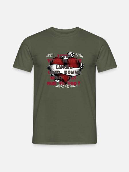 Leben Verheiratete länger - Männer T-Shirt - Militärgrün