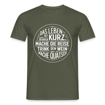 Das Leben ist eine kurze Reise - nutze die Zeit - Männer T-Shirt - Militärgrün - Vorne - AI Model Male 178 light (178cm)