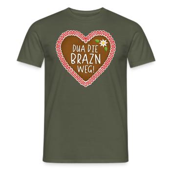 Dua Die Brazn Weg! Lebkuchenherz - Männer T-Shirt - Militärgrün - Vorne - AI Model Male 178 light (178cm)