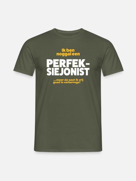 Nogal een Perfectionist (of nie) - Carnaval - Heren T-shirt - militairgroen