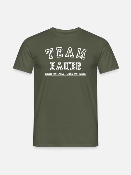 Team Bauer Familie Nachname Einer für Alle - Männer T-Shirt - Militärgrün