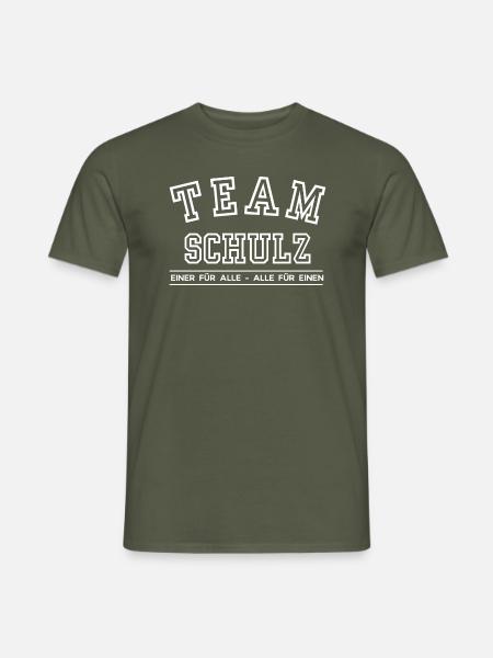 Team Schulz Familie Nachname Einer für Alle - Männer T-Shirt - Militärgrün