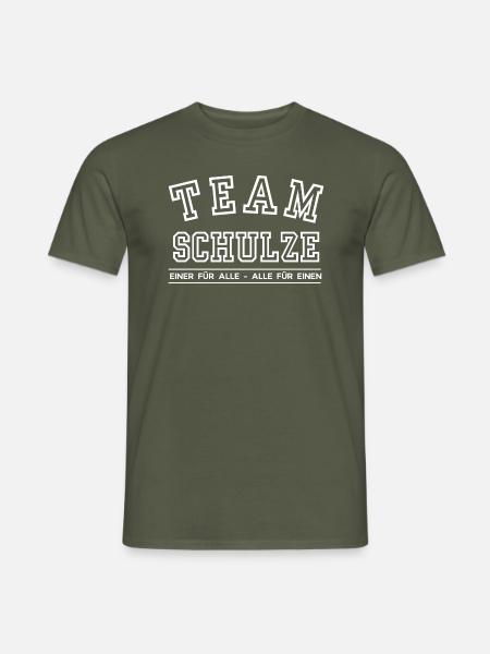 Team Schulze Familie Nachname Einer für Alle - Männer T-Shirt - Militärgrün