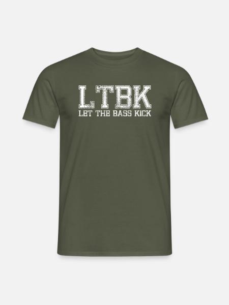 LASS DEN BASS KICKEN - Männer T-Shirt - Militärgrün