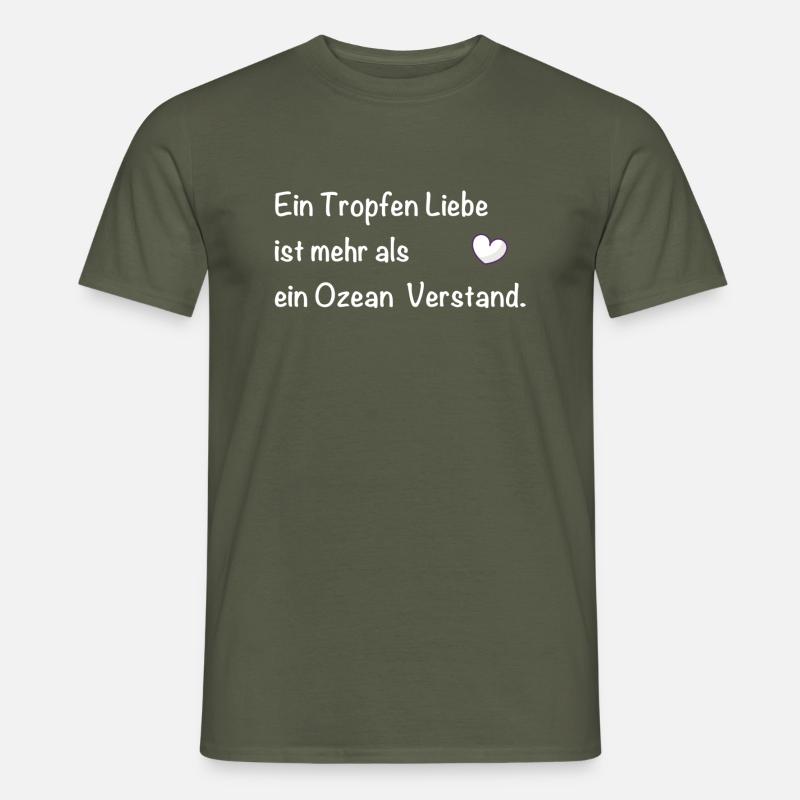 Spruch Liebe Romantisch - Männer T-Shirt - Militärgrün