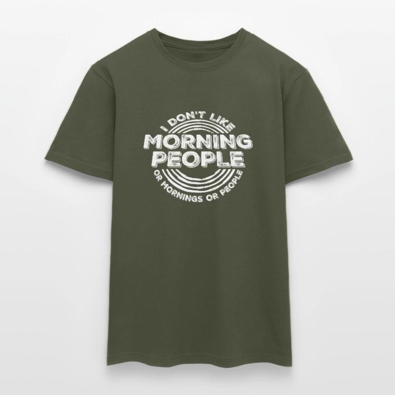 Lustig, ich mag den Morgen oder den Morgen oder die Menschen nicht Männer T-Shirt