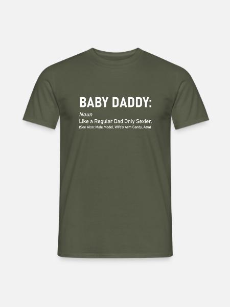 Baby Daddy - Vaterschaft feiern - Männer T-Shirt - Militärgrün