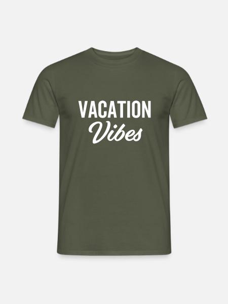 Vacation Vibes - Männer T-Shirt - Militärgrün