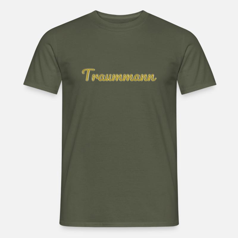 Traummann - Männer T-Shirt - Militärgrün