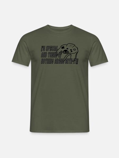 I'm special and nothing is wrong with it!! - Männer T-Shirt - Militärgrün
