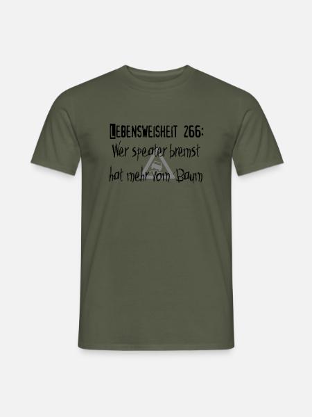 Lebensweisheit 266 - Männer T-Shirt - Militärgrün