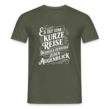Das Leben ist eine kurze Reise - nutze die Zeit - Männer T-Shirt - Militärgrün - Vorne - AI Model Male 178 light (178cm)