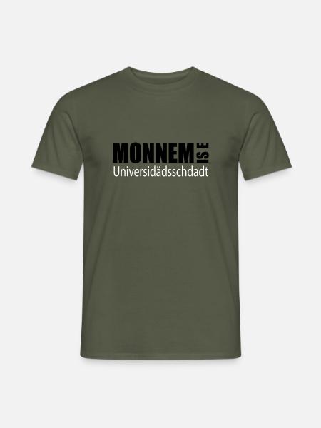 Monnem is e Universidädsschdadt - Männer T-Shirt - Militärgrün