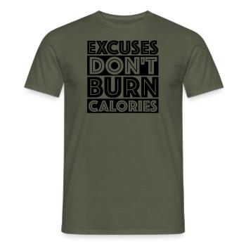 Excuses don't burn calories | Fitness - Men's T-Shirt - military green - Front - AI Model Male 178 light (178cm)