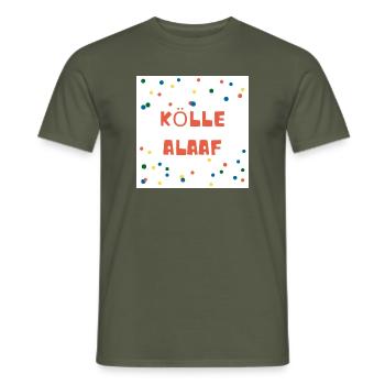 kölle alaaf - Männer T-Shirt - Militärgrün - Vorne - AI Model Male 178 light (178cm)