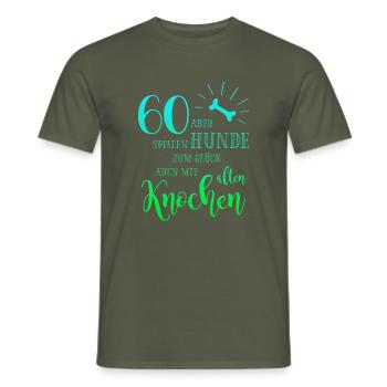 60 Hunde spielen zum Glück auch mit alten Knochen - Männer T-Shirt - Militärgrün - Vorne - AI Model Male 178 light (178cm)