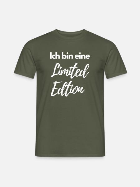 Ich bin eine Limited Edition, witziger Spruch - Männer T-Shirt - Militärgrün