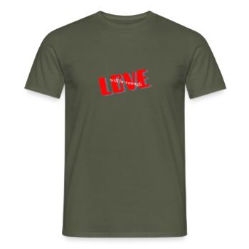 love will be enough - Men's T-Shirt - military green - Front - AI Model Male 178 light (178cm)