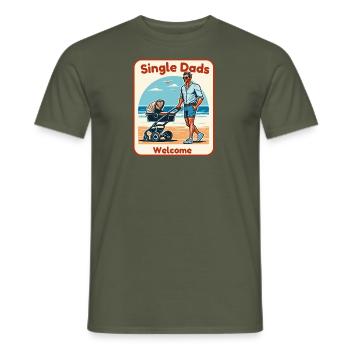Single Dads Welcome - Men's T-Shirt - military green - Front - AI Model Male 178 light (178cm)
