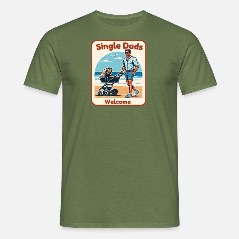 Single Dads Welcome - Männer T-Shirt - Militärgrün