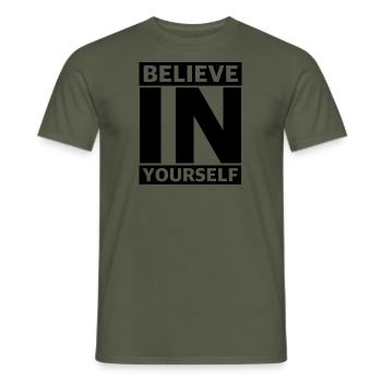 Glaube an dich selbst | Selbstvertrauen, Erfolg - Männer T-Shirt - Militärgrün - Vorne - AI Model Male 178 light (178cm)