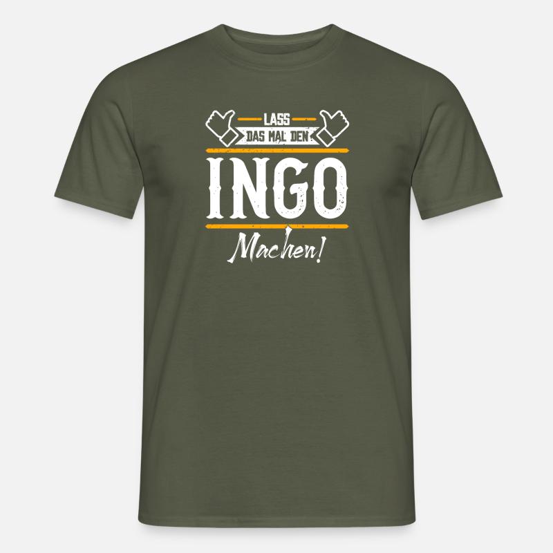 Ingo Geschenkidee Geschenk Geburtstag - Männer T-Shirt - Militärgrün