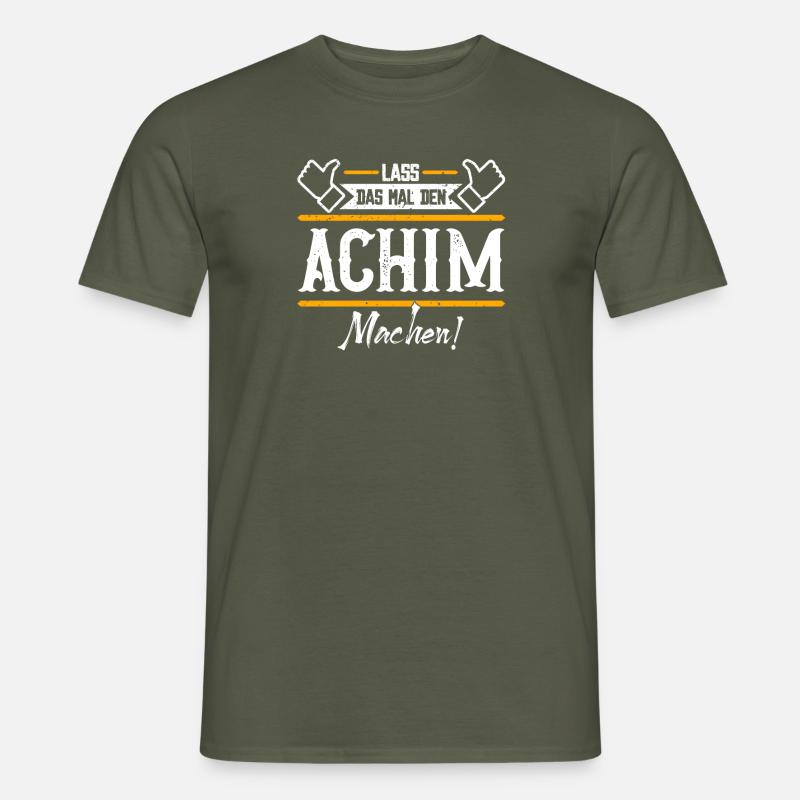 Achim Geschenkidee Geschenk Geburtstag - Männer T-Shirt - Militärgrün