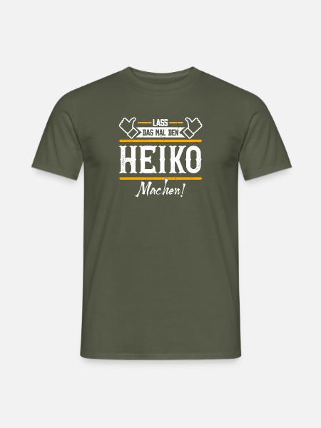 Heiko Geschenkidee Geschenk Geburtstag - Männer T-Shirt - Militärgrün