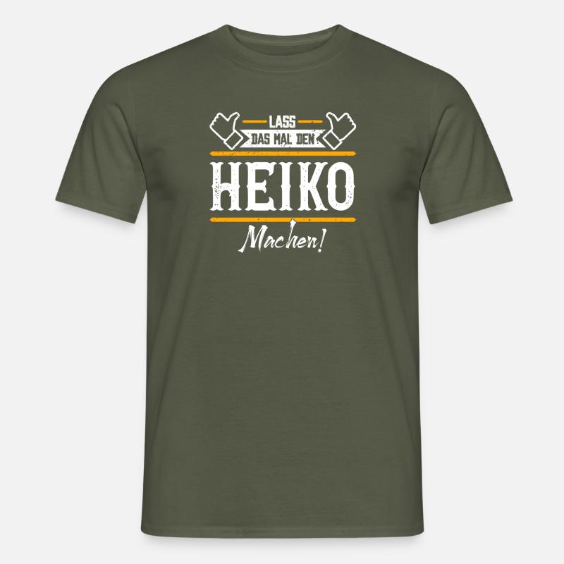 Heiko Geschenkidee Geschenk Geburtstag - Männer T-Shirt - Militärgrün