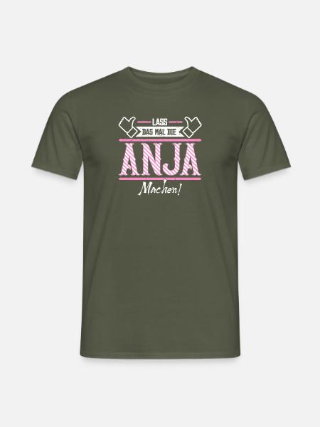Anja Geschenkidee Geschenk Geburtstag - Männer T-Shirt - Militärgrün