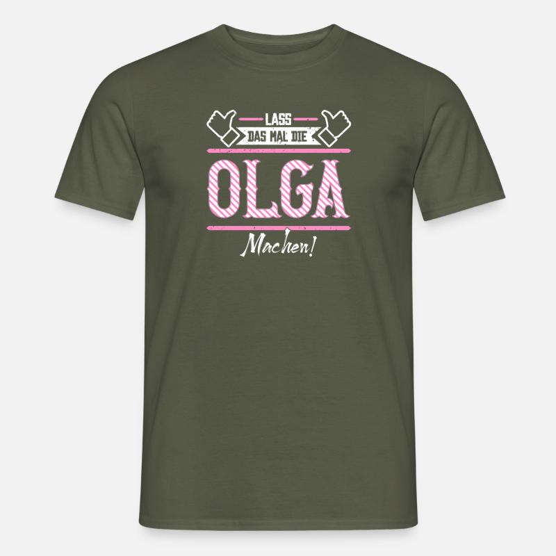 Olga Geschenkidee Geschenk Geburtstag - Männer T-Shirt - Militärgrün