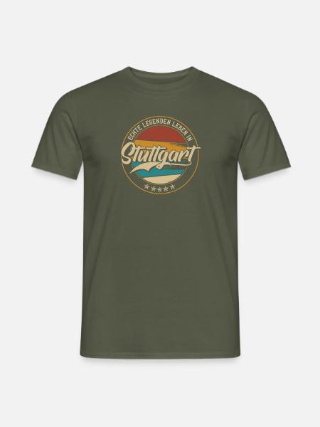 Stuttgart Echte Legenden leben in Stuttgarter - Männer T-Shirt - Militärgrün