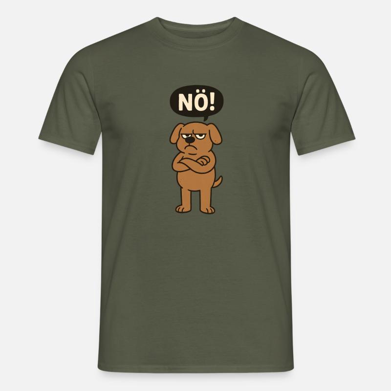Statement Hund Nö Einfach Nein - Männer T-Shirt - Militärgrün