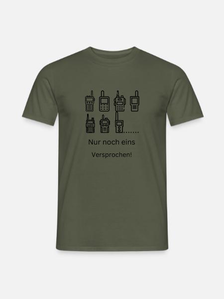 Nur noch ein. Versprochen - Männer T-Shirt - Militärgrün
