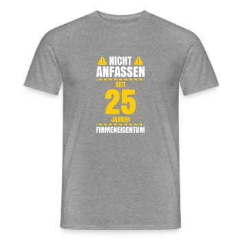 Nicht Anfassen Seit 25 Jahren Firmeneigentum - Männer T-Shirt - Graphit meliert - Vorne - AI Model Male 178 light (178cm)