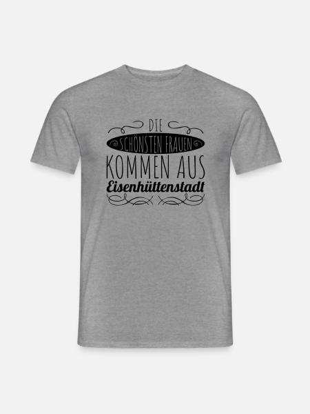 die schönsten Frauen kommen aus Eisenhüttenstadt - Männer T-Shirt - Graphit meliert
