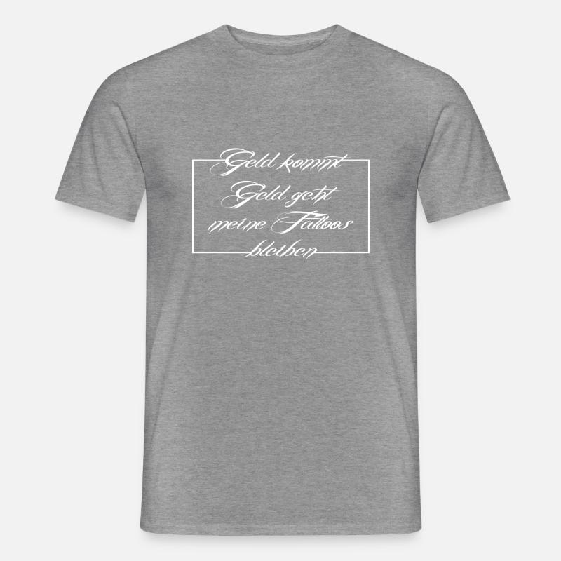 Tattoo Spruch, tattoo - Männer T-Shirt - Graphit meliert