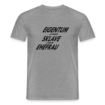 eigentum und sklave der ehefrau2 - Männer T-Shirt - Graphit meliert - Vorne - AI Model Male 178 light (178cm)