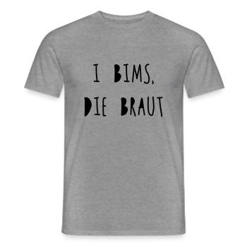 I bims, die Braut - Männer T-Shirt - Graphit meliert - Vorne - AI Model Male 178 light (178cm)