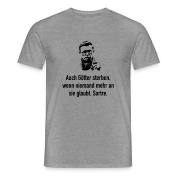 Sartre: Auch Götter sterben, wenn niemand mehr an - Männer T-Shirt - Graphit meliert - Vorne - AI Model Male 178 light (178cm)